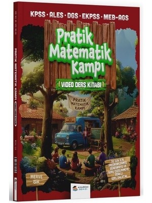 Akademi Denizi Kpss Meb-Ags Ales Dgs Ekpss Pratik Matematik Kampı Video Ders Kitabı - Merve Işık Akademi Denizi