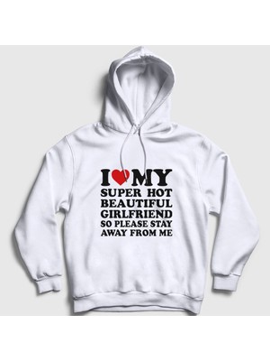 Presmono Unisex Beyaz I Love My Girlfriend Stay Away From Me Kapüşonlu Sweatshirt