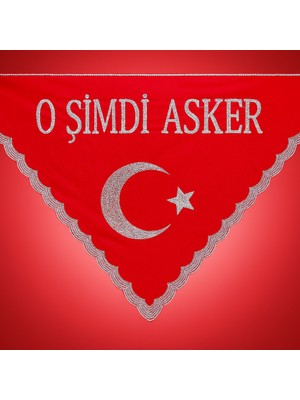 Bolat Kına Örtüsü Eldivenli Kırmızı Renk Üçgen Şeklinde O Şimdi Asker Yazılı 100x100x140 cm