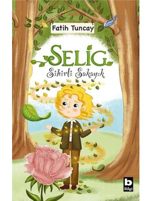 Bilgi Yayınevi Sihirli Şakayık - Selig
