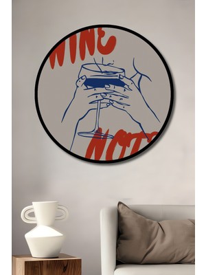 Teona Ahşap Çerçeve Görünümlü Şarap Keyfi Dekoratif Ahşap Mdf Işyeri Duvar Tablo Yuvarlak Işyeri Duvar Tablo