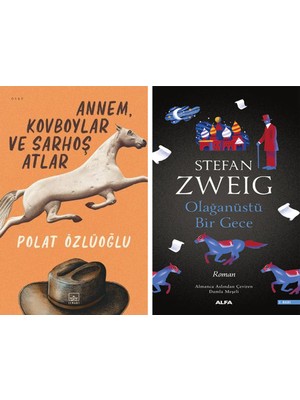 Alfa Yayınları Annem, Kovboylar ve Sarhoş Atlar + Olağanüstü Bir Gece