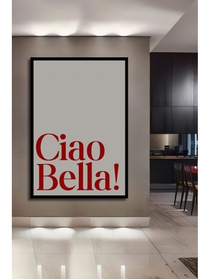 Teona Ahşap Çerçeve Görünümlü Ciao Bella Ahşap Mdf Dekoratif Işyeri Duvar Tablo Dikdörtgen Işyeri Duvar Tablo
