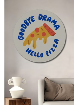 Teona Ahşap Elveda Drama Merhaba Pizza Ahşap Mdf Dekoratif Ev/işyeri Duvar Tablo Yuvarlak Ev/işyeri Duvar Tablo