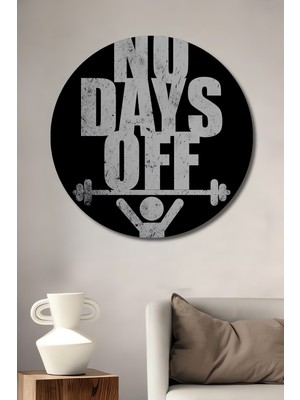 Teona Ahşap No Days Off Motivasyonel Dekoratif Ahşap Mdf Ev/işyeri Duvar Tablo Yuvarlak Ev/işyeri Duvar Tablo
