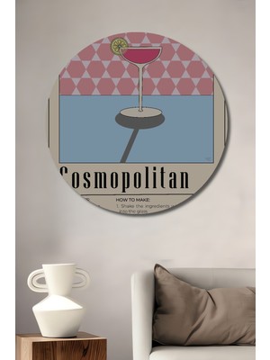 Teona Ahşap Cosmopolitan Kokteyl Tarifi Ahşap Mdf Dekoratif Işyeri Duvar Tablo Yuvarlak Işyeri Duvar Tablo