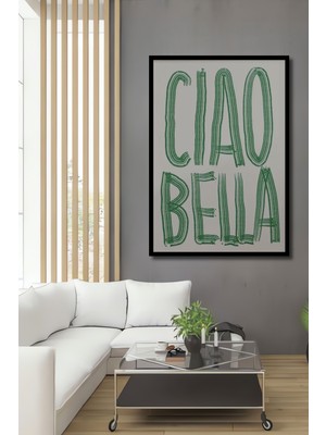 Teona Ahşap Çerçeve Görünümlü Dekoratif Ahşap Dikdörtgen Tablo Ciao Bella