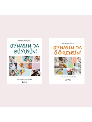 Oynasın Da Büyüsün 0-24 Ay Oyun Rehberi   - Oynasın Da Öğrensin 24- 48AY Oyun Rehberi