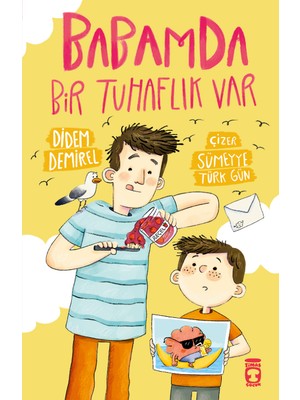 Timaş Çocuk Babamda Bir Tuhaflık Var