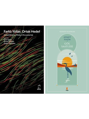 Kapı Yayınları Farklı Yollar Ortak Hedef + Göl Saatleri