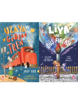 Timaş Çocuk Uzaya Giden Tren (Mert Arık) ve Liya ve Düş Fırçası (Sezer Ortadağ)