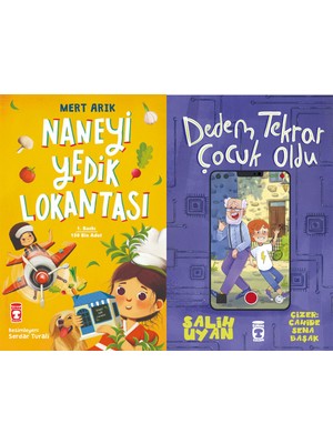 Timaş Çocuk Naneyi Yedik Lokantası (Mert Arık) ve Dedem Tekrar Çocuk Oldu (Salih Uyan)