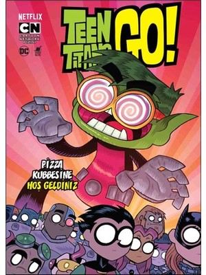 Kategori Yayıncılık Teen Tıtans Go! Pizza Kubbesine Hoş Geldiniz