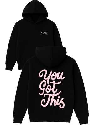 You Got This Tasarım Baskılı Oversize Siyah Kapüşonlu Sweatshirt