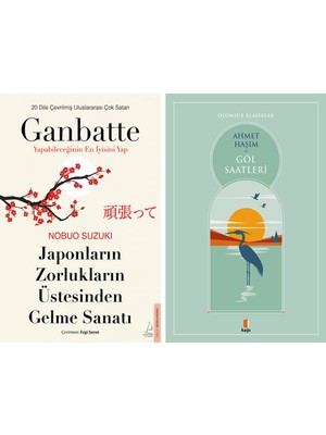 Kapı Yayınları Japonların Zorlukların Üstesinden Gelme Sanatı - Ganbatte + Göl Saatleri