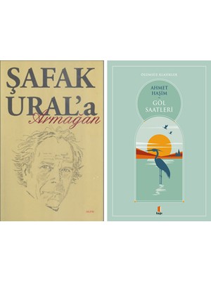 Kapı Yayınları Şafak Ural'a Armağan + Göl Saatleri