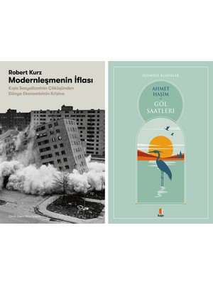 Kapı Yayınları Modernleşmenin Iflası + Göl Saatleri