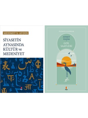 Kapı Yayınları Siyasetin Aynasında Kültür ve Medeniyet + Göl Saatleri