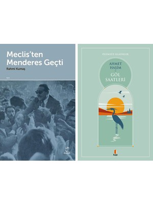Kapı Yayınları Meclis'ten Menderes Geçti + Göl Saatleri
