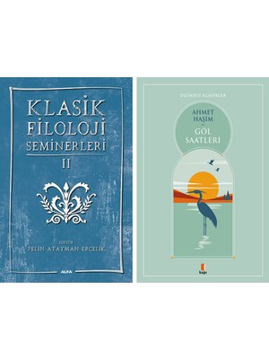 Kapı Yayınları Klasik Filoloji Seminerleri 2 + Göl Saatleri