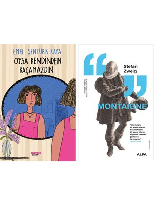 Alfa Yayınları Oysa Kendinden Kaçamazdın + Montaigne