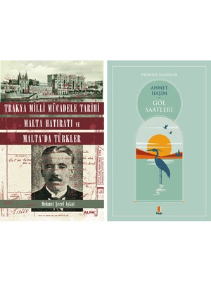 Kapı Yayınları Trakya Milli Mücadele Tarihi Malta Hatıratı ve Malta'da Türkler + Göl Saatleri