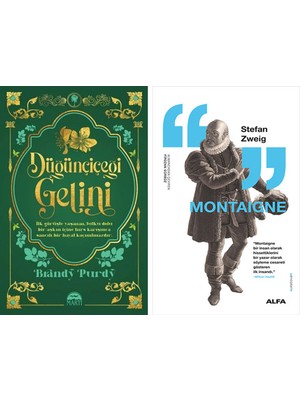 Alfa Yayınları Düğünçiçeği Gelini + Montaigne