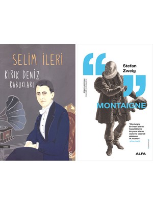 Alfa Yayınları Kırık Deniz Kabukları + Montaigne