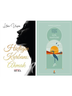 Kapı Yayınları Hiçliğin Kurbanı - Ahmak + Göl Saatleri