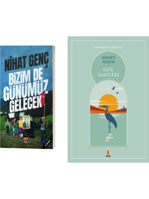 Kapı Yayınları Bizim De Günümüz Gelecek + Göl Saatleri