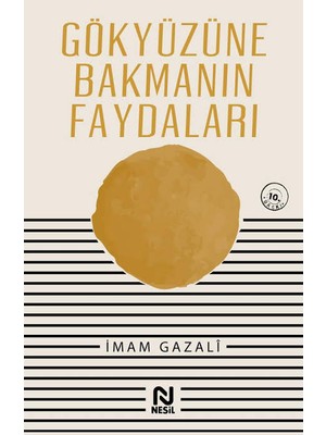 Nesil Yayınları Gökyüzüne Bakmanın Faydaları İmam-ı Gazali