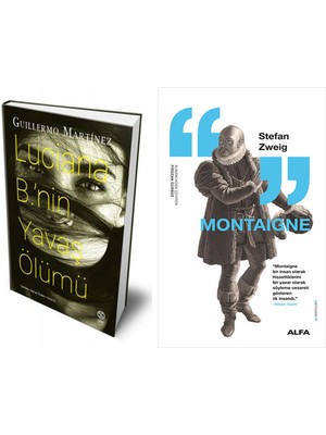 Alfa Yayınları Luciana B.’nin Yavaş Ölümü + Montaigne