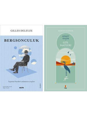 Kapı Yayınları Bergsonculuk + Göl Saatleri