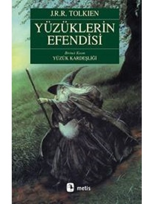 Metis Yayınları Yüzüklerin Efendisi Serisi 1 - Yüzük Kardeşliği