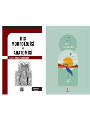 Kapı Yayınları Diş Morfolojisi ve Anatomisi + Göl Saatleri