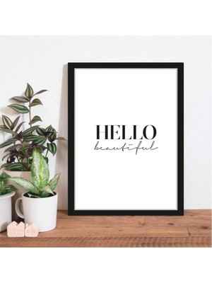 AR AJANS KANVAS TABLO Hello Temalı Çerçeve Görünümlü Salon Koridor Mutfak Mdf Tablo