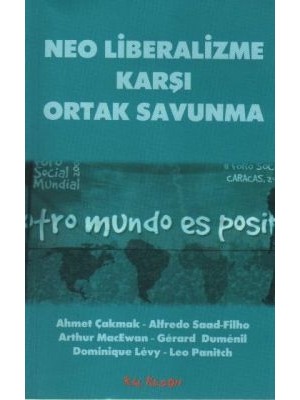 Kalkedon Yayıncılık Neo Liberalizme Karşı Ortak Savunma