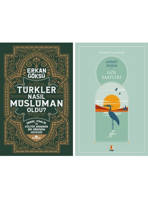 Kapı Yayınları Türkler Nasıl Müslüman Oldu ? + Göl Saatleri