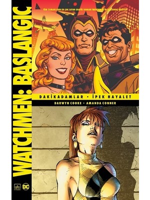 İthaki Yayınları Watchmen Başlangıç: Dakikadamlar -Ipek Hayalet