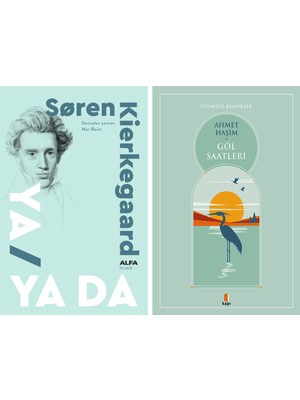 Kapı Yayınları Ya / Ya Da + Göl Saatleri