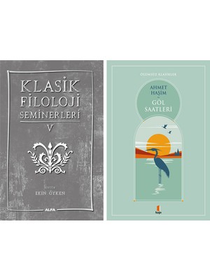 Kapı Yayınları Klasik Filoloji Seminerleri 5 + Göl Saatleri