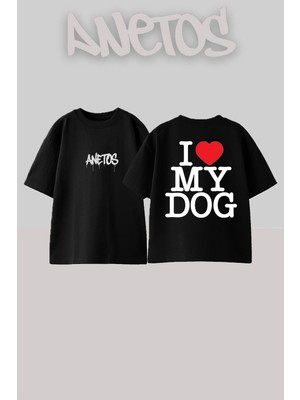 Anetos I Love My Dog Tasarım Sırt Baskılı Pamuk Siyah Oversize T-Shirt