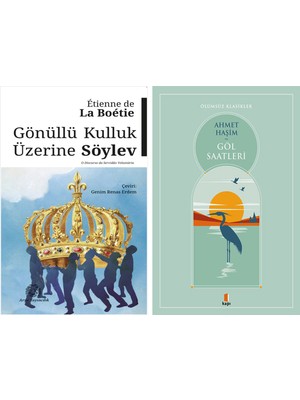 Kapı Yayınları Gönüllü Kulluk Üzerine Söylev + Göl Saatleri
