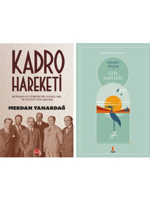 Kapı Yayınları Kadro Hareketi + Göl Saatleri