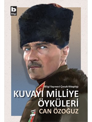Kuvayı Milliye Öyküleri