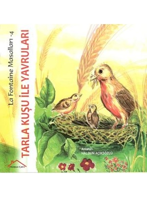 Kırmızı Çatı Yayınları La Fontaine Masalları 4 - Tarla Kuşu ile Yavruları