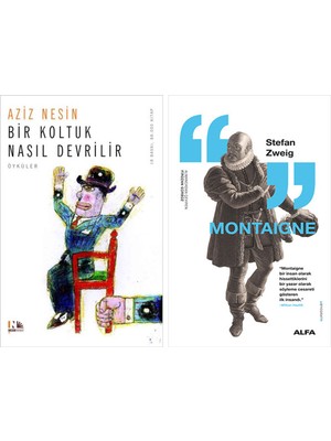 Alfa Yayınları Bir Koltuk Nasıl Devrilir + Montaigne