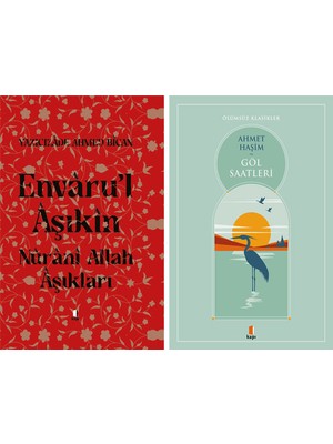 Kapı Yayınları Envâru’l Âşıkîn - Nûrânî Allah Aşıkları (Ciltli) + Göl Saatleri