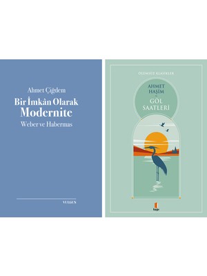 Kapı Yayınları Bir Imkan Olarak Modernite: Weber ve Habermas + Göl Saatleri