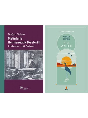 Kapı Yayınları Metinlerle Hermeneutik Dersleri 2 + Göl Saatleri